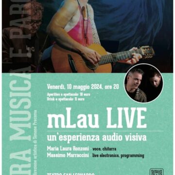 Musica, torna in concerto a Viterbo mLau, al Bistrot del Teatro San Leonardo