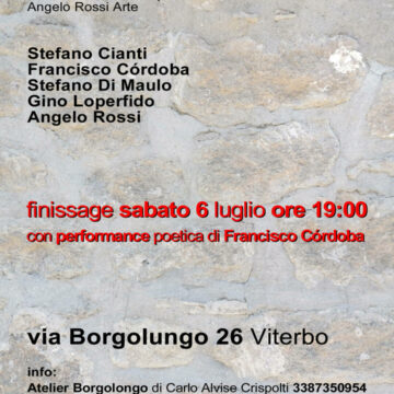 Finissage sabato 6 luglio ore 19:00 2024 con performance poetica di Francisco Córdoba